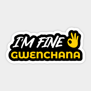 I'm Fine - Gwenchana Sticker